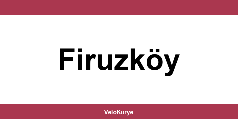 Kuryenet Firuzköy şubesi iletişim bilgileri